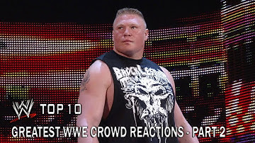 Greatest WWE Crowd Reactions - Part 2 - WWE Top 20