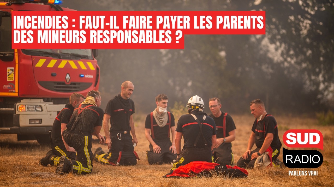 Incendies : faut-il faire payer les parents des mineurs responsables ?