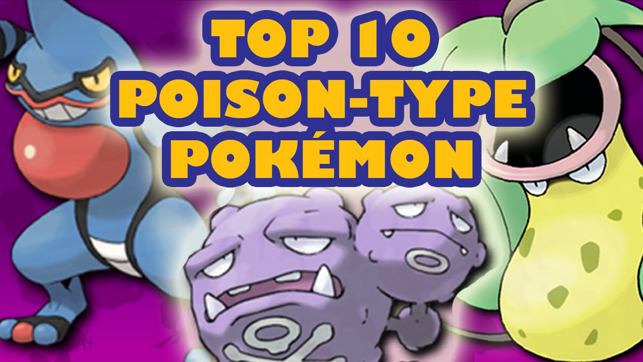 Top 10 Poison Type Pokemon Youtube