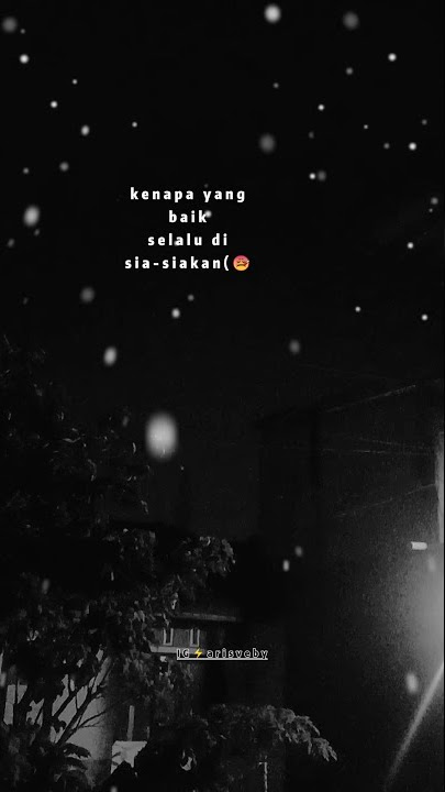 Story WA bikin sedih buat yang ditinggal sama pacar|| Story wa sedih 30 Detik keren kekinian.||