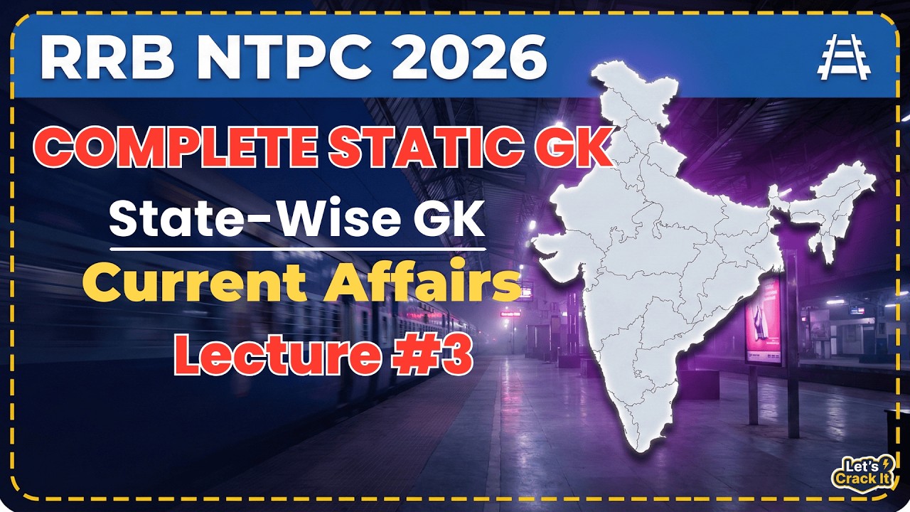 RRB NTPC 2026 All State Wise GK: Static GK + Current Affairs