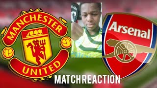 Man united vs Arsenal match reaction