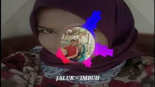 Dj JALUK IMBUH  ||  Dian Anic