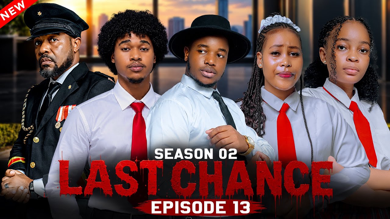 LAST CHANCE  SEASON 02 | Ep 13  |
