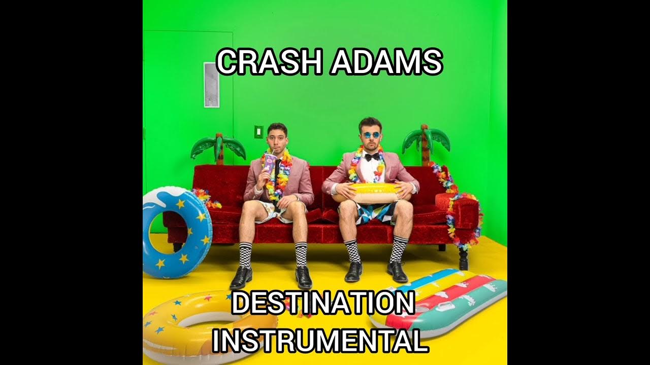 Crash Adams Destination Instrumental YouTube