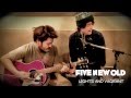 FIVE NEW OLD / LIGHTS AND VAGRANT (Acoustic Version)