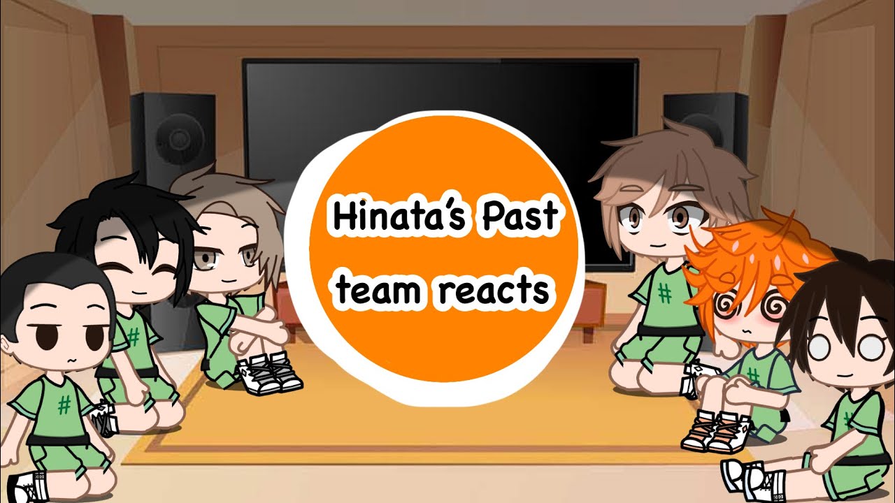 ||•Past Hinata’s team reacts to future Hinata•||Hope you enjoy!||•Credits in the desc•||(1/3)