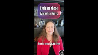 Evaluate Those Ancestry Hints | Formidable Genealogy