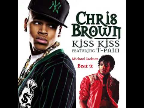Chris Brown & Michael Jackson - Kiss Kiss x Beat it