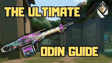 The Ultimate ODIN Guide for VALORANT! 2025
