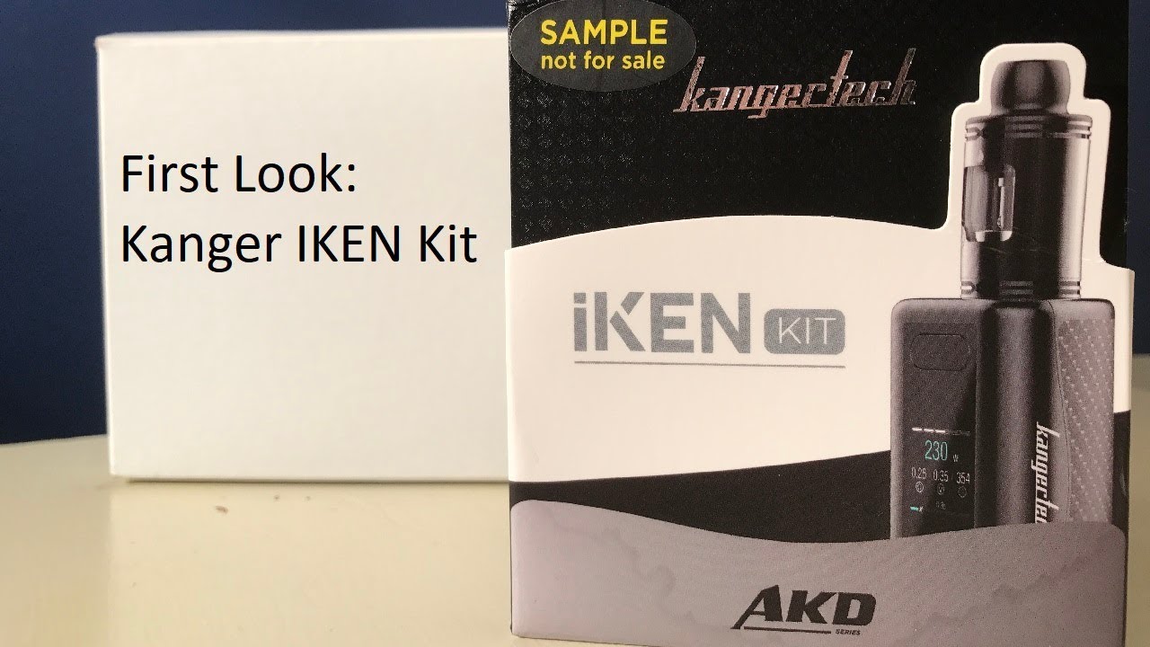 First Look Kanger Iken Kit Youtube