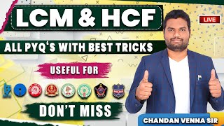 LCM & HCF | BEST 2 SEC TRICKS FOR ALL SSC, BANK, RRB,  AP/TS SI & GROUPS EXAMS | By Chandan Venna