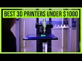 Best 3D Printers Under $1000 in 2020