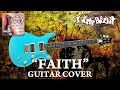 Limp Bizkit "Faith" Guitar Cover