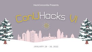 ConUHacks VI Opening Ceremony
