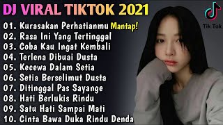 DJ Terbaru 2021 Slow Remix - DJ Kurasakan Perhatianmu Full Bass 2021 - DJ Viral 2021