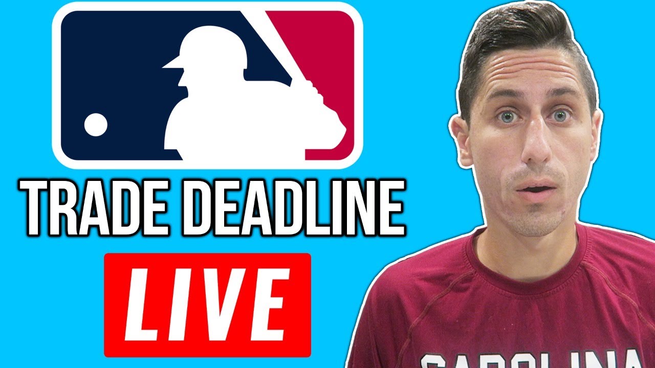 MLB TRADE DEADLINE LIVE! YouTube