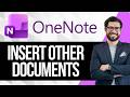 How to Insert other Documents into OneNote