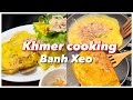 Cook with me banh xeo  khmer food  khmercooking khmerfood