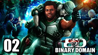 Im Really That Guy 😏/ BINARY DOMAIN Walkthrough Part 2