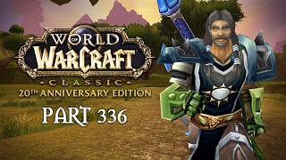 Gutripper & Bach'lor | WoW: Classic Anniversary - Part 336 | World of Warcraft