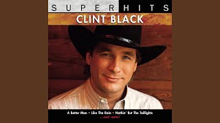 Video thumbnail of "Clint Black - A Better Man"