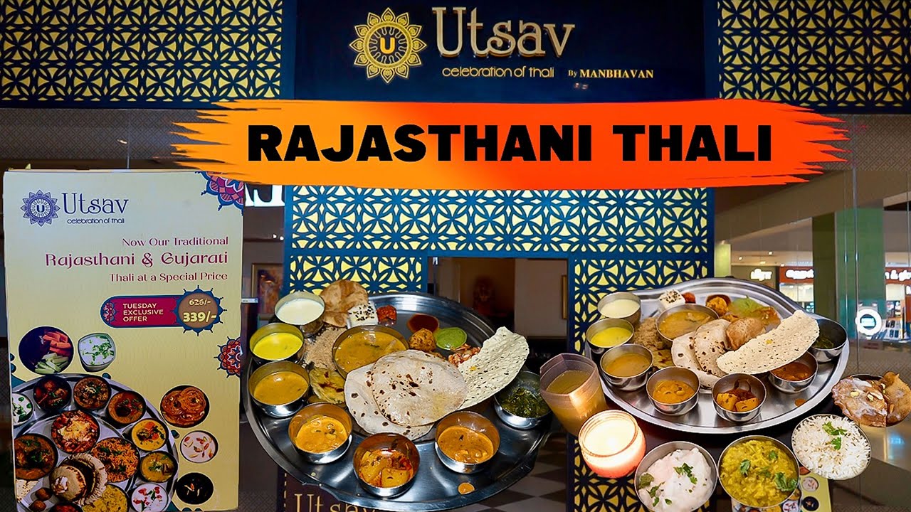 😋✨மணக்க மணக்க நெய்யில் ராஜஸ்தான் உணவு சென்னையில் குடுக்கும் Utsav | Best Rajasthani Thali In Chennai