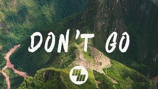 GOLDHOUSE - Don't Go (Lyrics / Lyric Video) Feat. Cappa