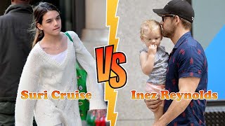 Suri Cruise Vs Inez Reynolds Ryan Reynolds Daughter Transformation From Baby To 2022