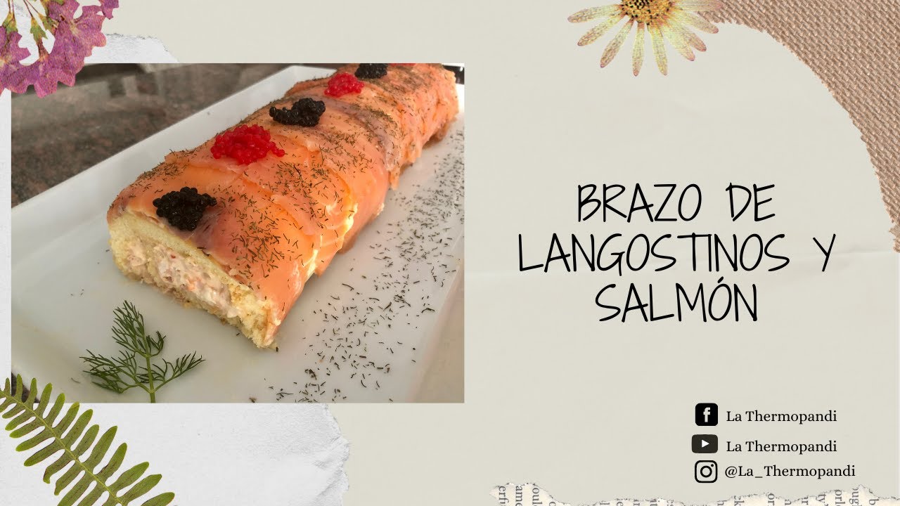 Brazo de langostinos y salmón con Thermomix