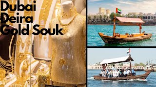 Dubai Deira Gold Souk and Abra Boat Ride (4K)