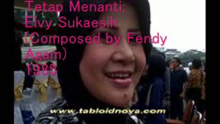 Tetap Menanti / Elvy Sukaesih