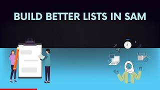 How To Create and Save Custom Lists in SAM Using Fields, Tags, Preferences, and Dates