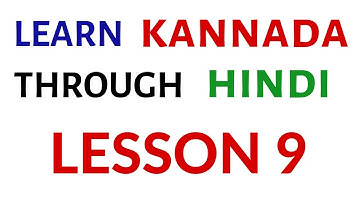 Learn Kannada Through Hindi - Lesson 9
