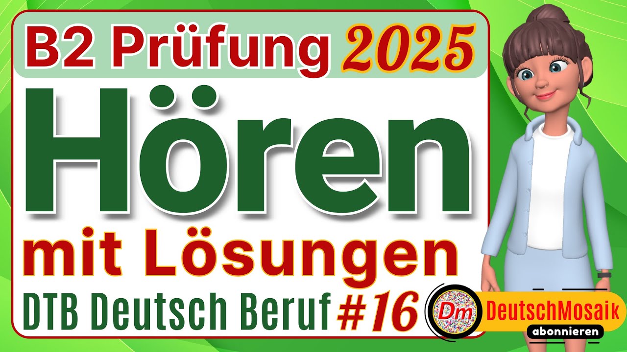 Hören B2 | Prüfung Beruf 2025 | Übungstest #16 | Teil 1 bis 4