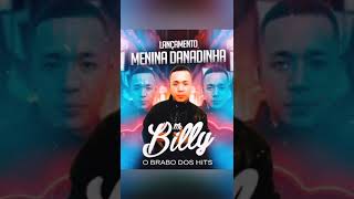 MC BILLY - MENINA DANADINHA -  DJ ALEMÃO SC