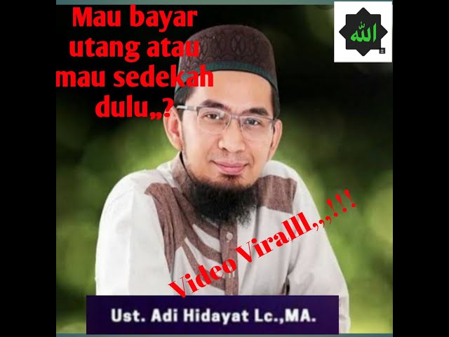 Sedekah atau Bayar utang dulu? || Ustad Adi Hidayat Lc.MA class=