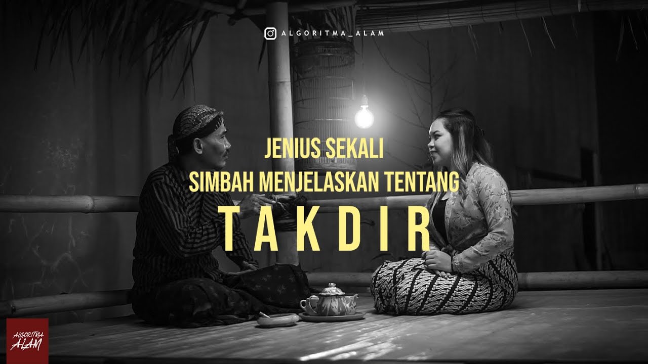 Jenius Sekali Simbah Menjelaskan Tentang TAKDIR