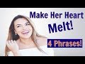 Make Her Heart Melt: 4 Phrases To Steal Her Heart! (ONLY If She's Attracted To You)