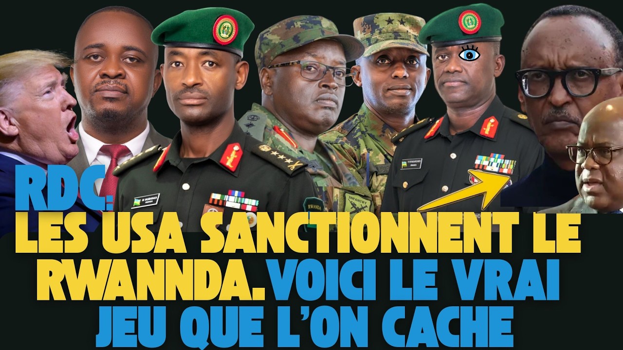 Le Rwanda sanctionné par les usa: changement dans les rapports des forces pour Tshisekedi.