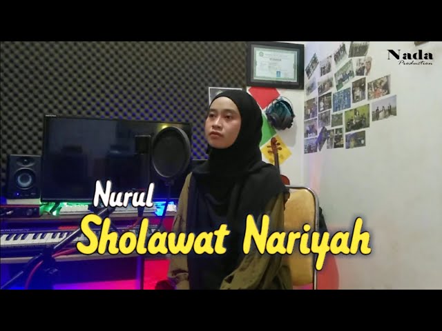 Sholawat Nariyah - Nurul class=