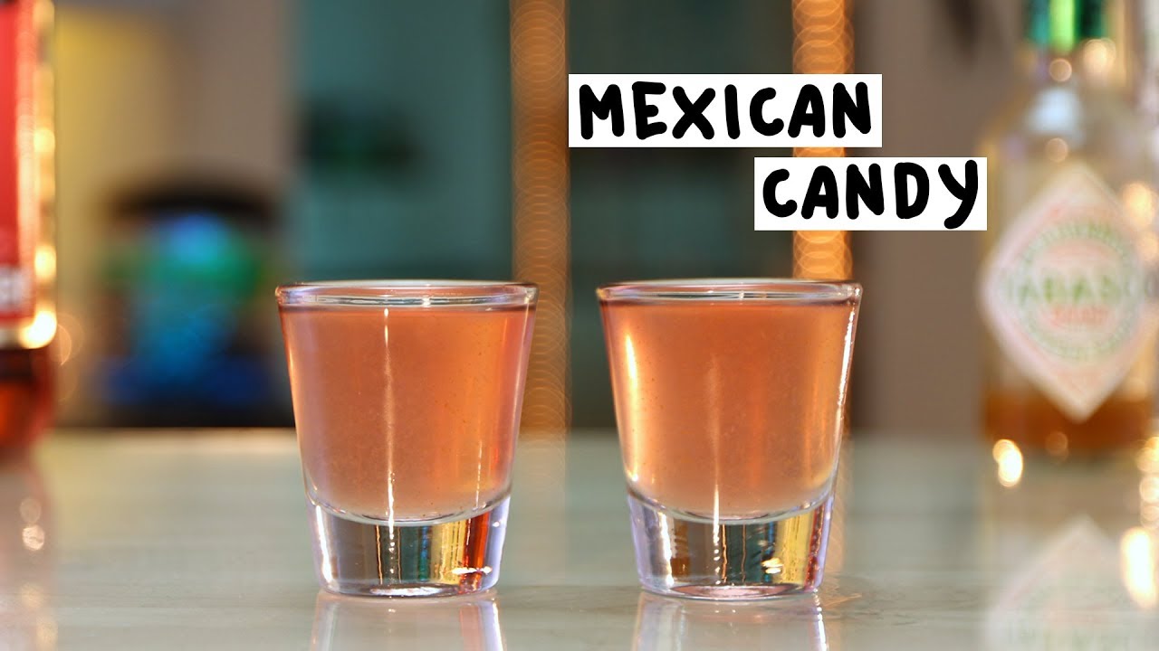 Mexican Candy - Tipsy Bartender