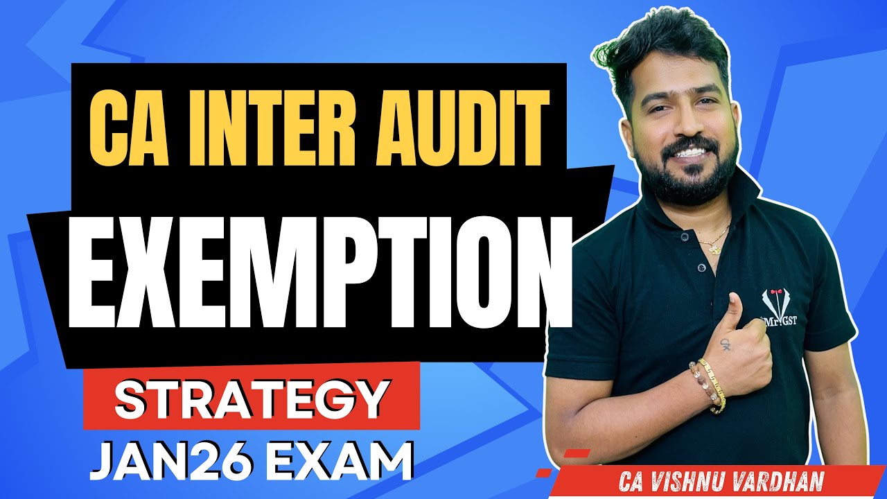 🔥 CA INTER AUDIT EXAM JAN 2026 | SURE SHOT 60+ STRATEGY 🚀 - YouTube