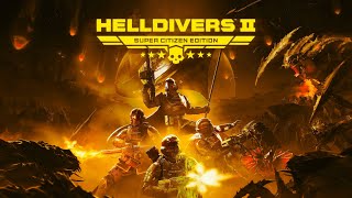 АДСКИЙ ДЕСАНТ НЕПОБЕДИМ!!  -  HELLDIVERS 2 СТРИМ №34.