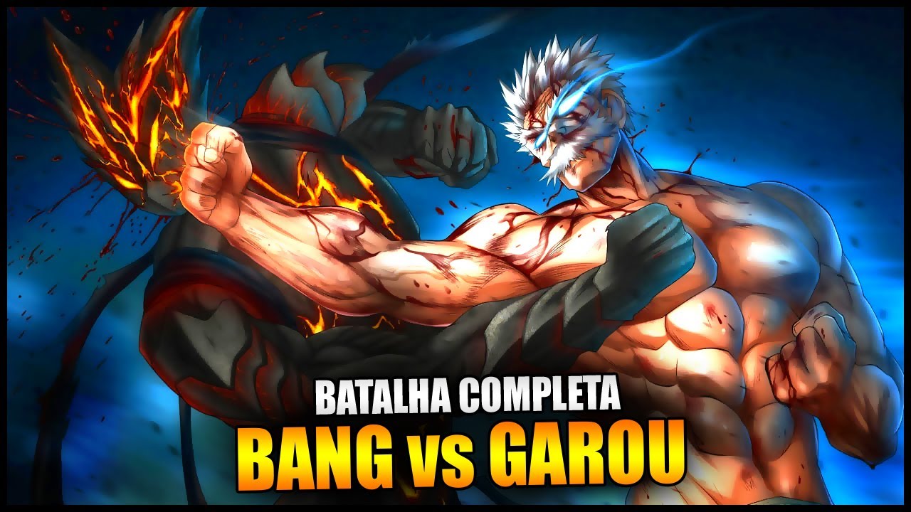 Batalha Completa: BANG vs GAROU / One Punch Man em Português - YouTube