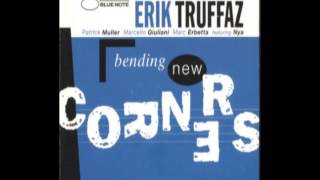 Erik Truffaz - Friendly Fire