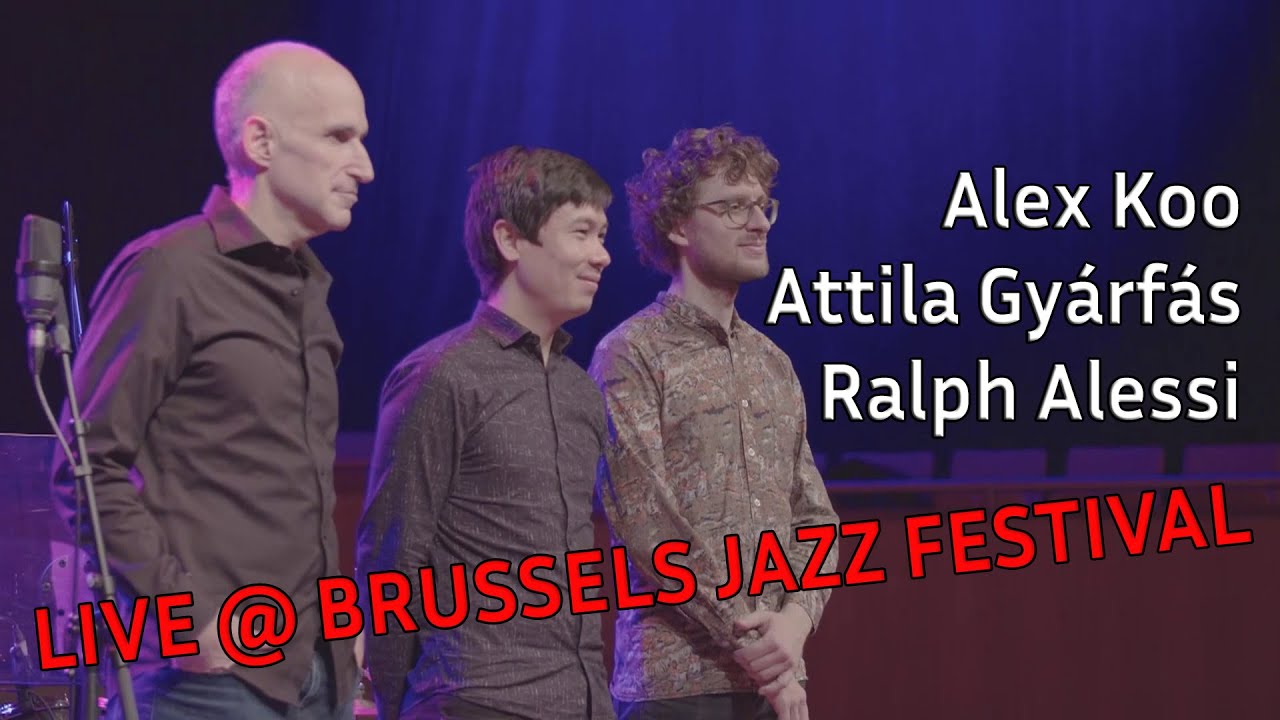 Watch Alex Koo, Attila Gyárfás & Ralph Alessi | LIVE @ Brussels Jazz Festival | IDENTIFIED FLYING OBJECT on YouTube Watch Alex Koo, Attila Gyárfás & Ralph Alessi | LIVE @ Brussels Jazz Festival | IDENTIFIED FLYING OBJECT on YouTube