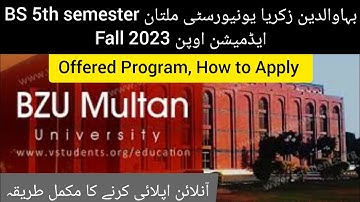 BZU Admissions 2023::  | How to Apply Bahauddin Zakriya University BZU Multan 5th semester.