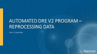 AutomatedDRE Reprocess P1