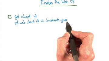 Enable the Web UI - Developing Scalable Apps with Java
